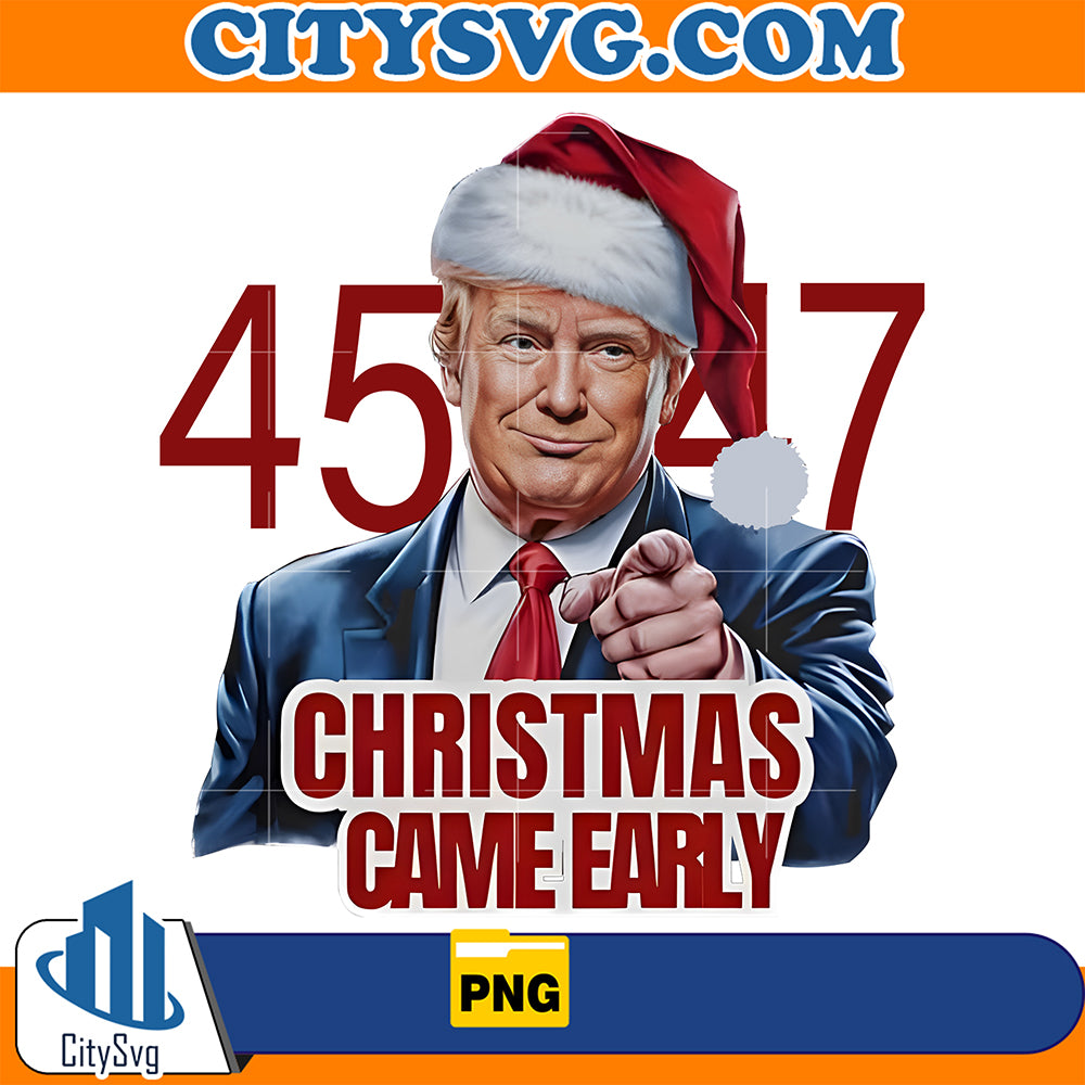 DonaldTrump4547ChristmasCameEarlyChristmasPng