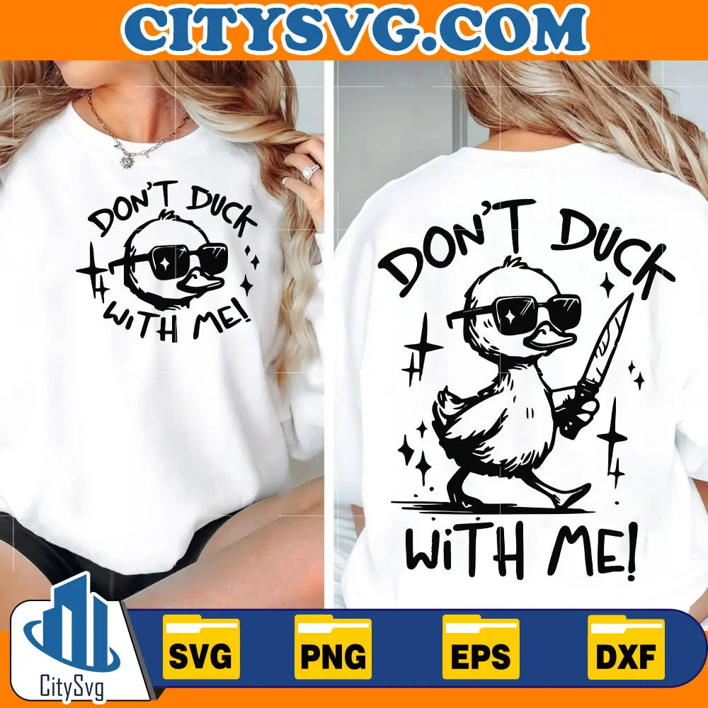 Dont-Duck-With-Me-Svg