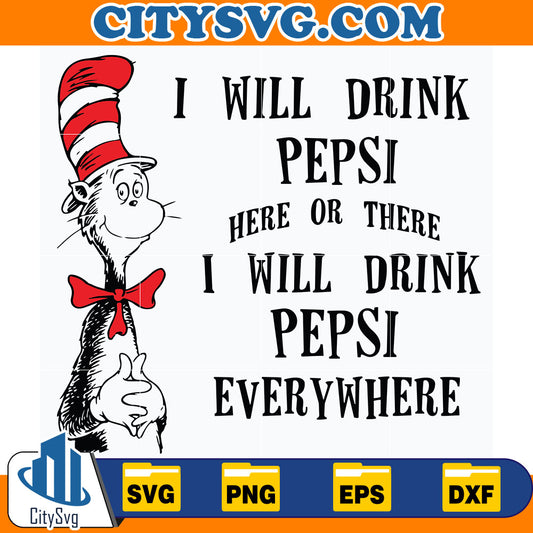 Dr.SeussIWillDrinkPepsiHereOrThereIWillDrinkPepsiEverywhereSvg