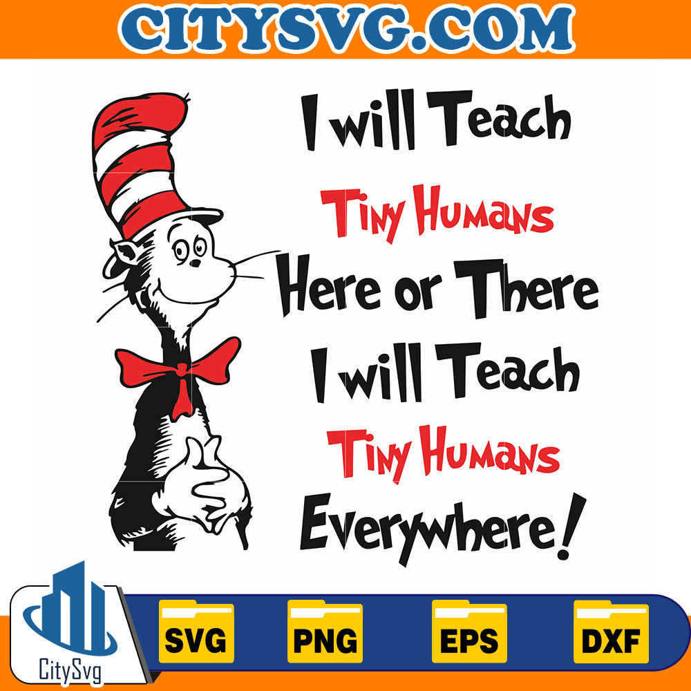 Dr.SeussIWillTeachTinyHumansHereOrThereIWillTeachTinyHumansEverywhereSvg