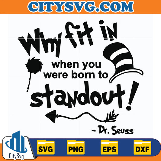 Dr.SeussWhyFitInWhenYouWereBornToStandoutSvg1