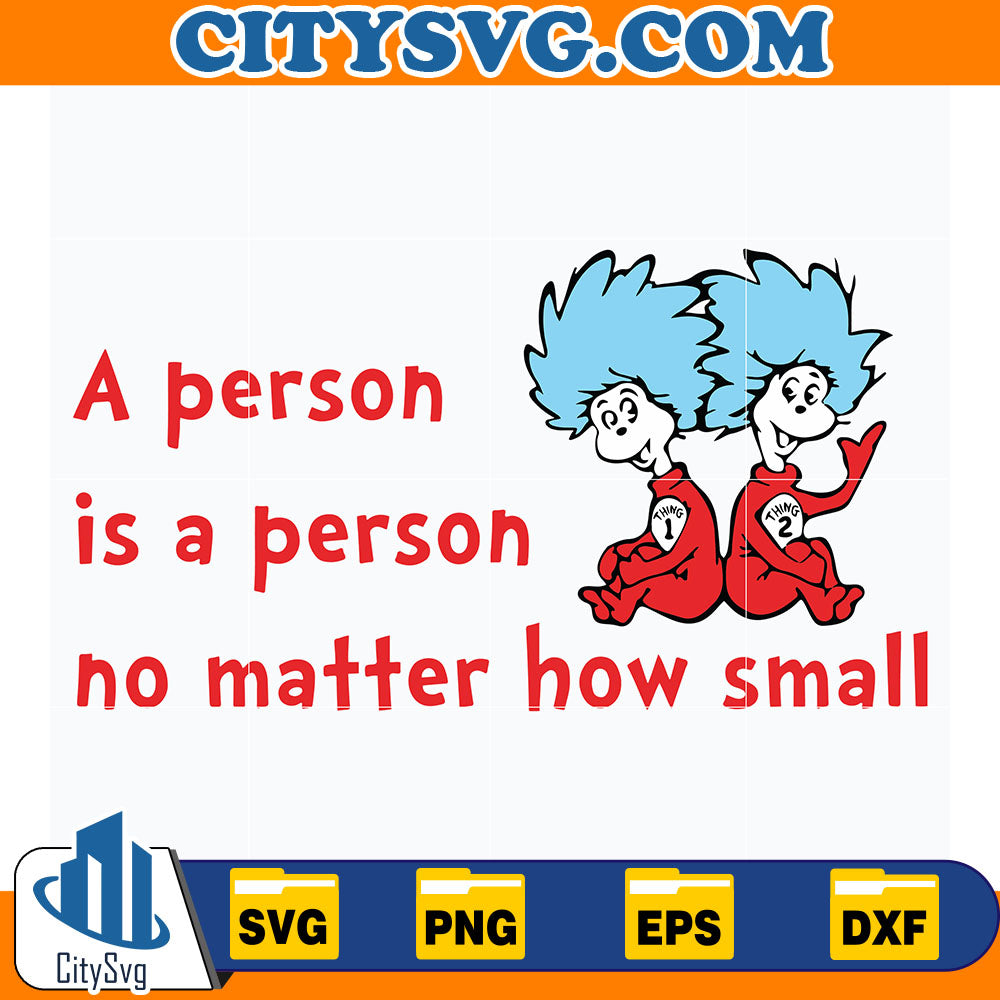 DrSeussAPersonIsAPersonNoMatterHowSmallSvg