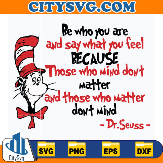 DrSeussBeWhoYouAreAndSayWhatYouFeelSvg