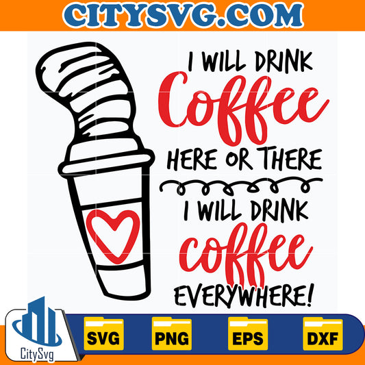 DrSeussIWillDrinkCoffeSvg