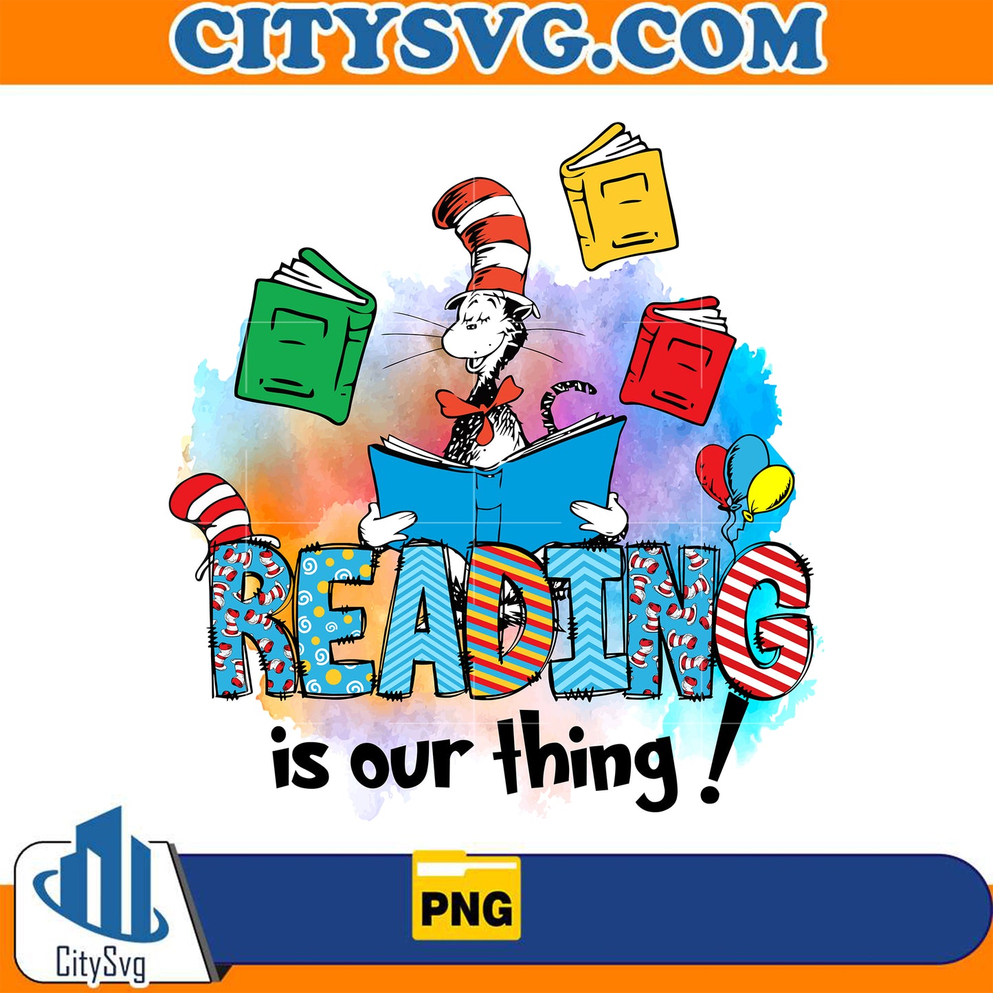 DrSeussReadingIsOurThingPng