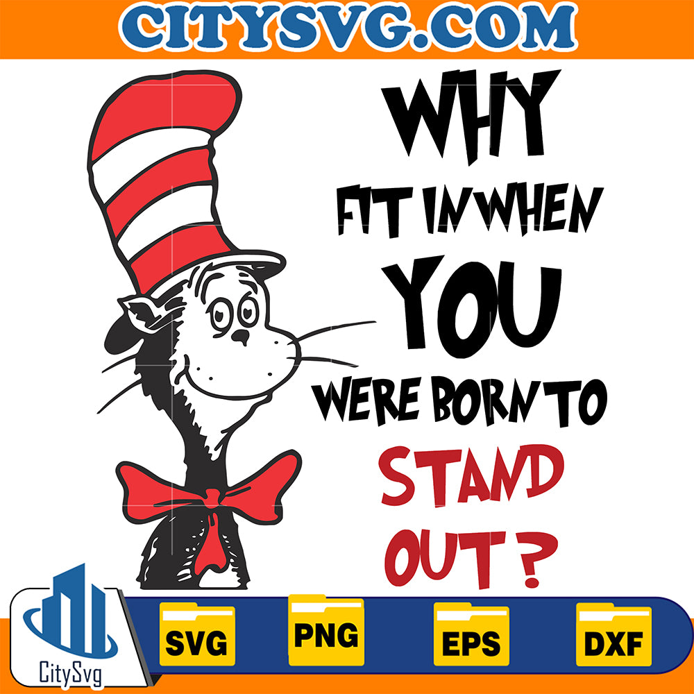 DrSeussWhyFitInWhenYouWereBornToStandOutSvg_11