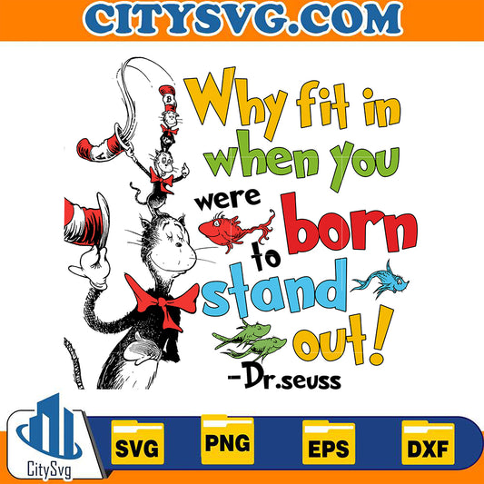 DrSeussWhyFitInWhenYouWereBornToStandOutSvg_9