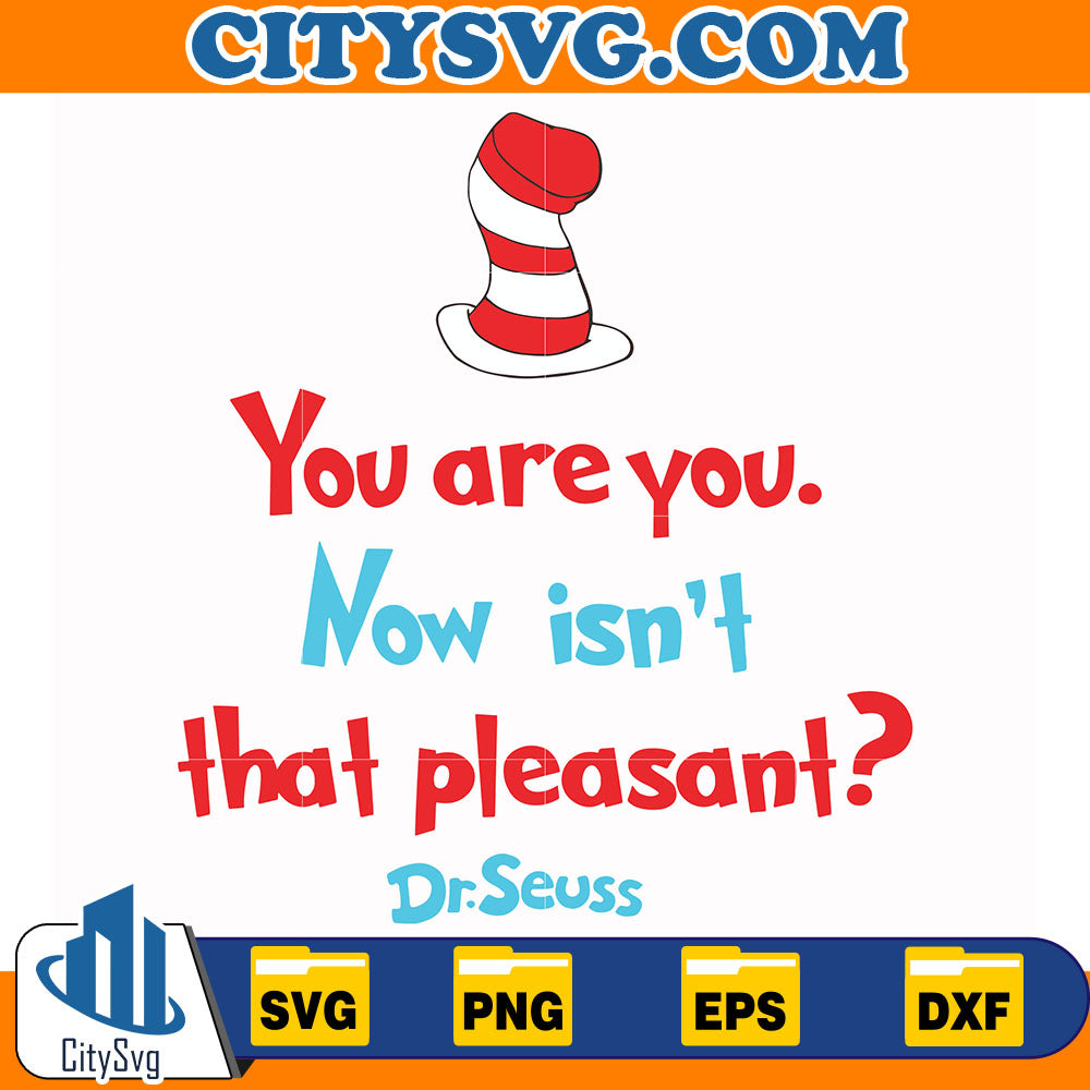 DrSeussYouAreYouNowIsn_tThatPleasantSvg