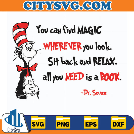 DrSeussYouCanFindMagicWhereverYouLookSitBackAndRelaxAllYouNeedIsABookSvg_1