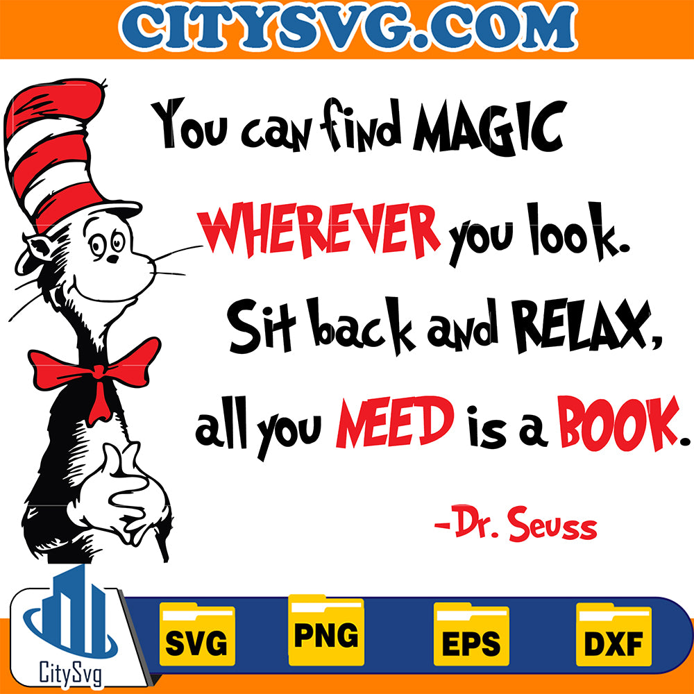 DrSeussYouCanFindMagicWhereverYouLookSitBackAndRelaxAllYouNeedIsABookSvg_2