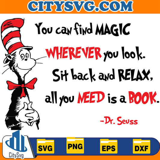 DrSeussYouCanFindMagicWhereverYouLookSitBackAndRelaxAllYouNeedIsABookSvg_2