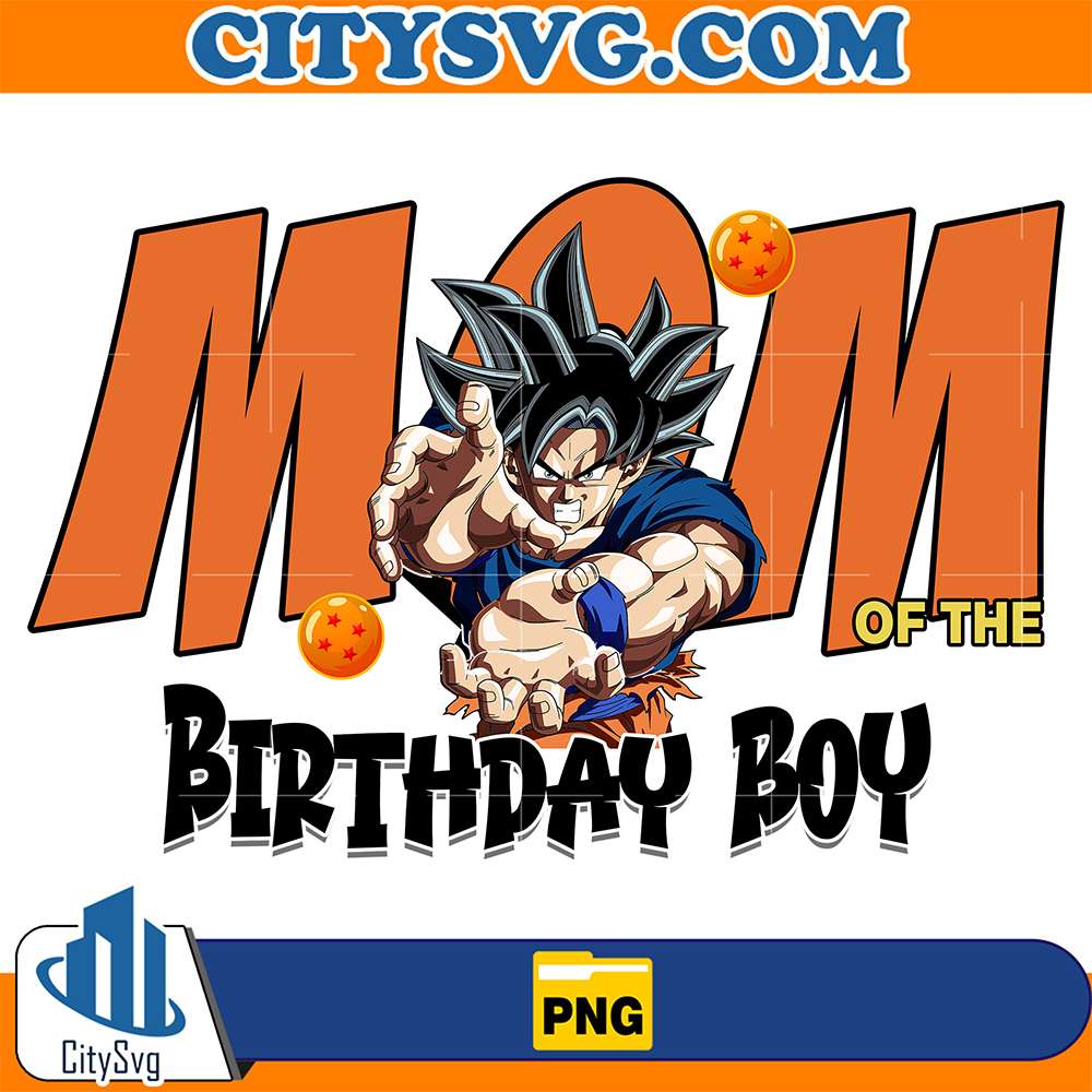 Dragon-Ball-Z-Mom-Of-The-Birthday-Boy-Png