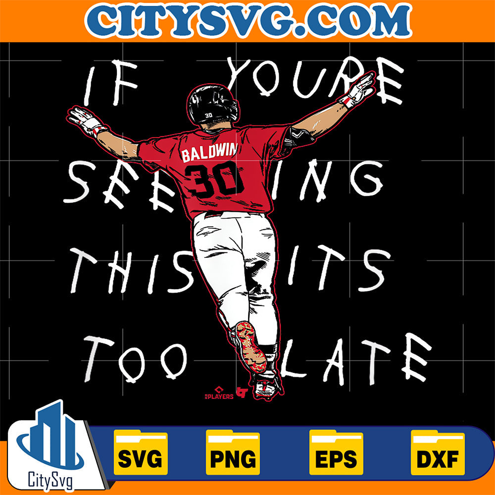 Drake-Baldwin-It-s-Too-Late-Atlanta-Baseball-Svg
