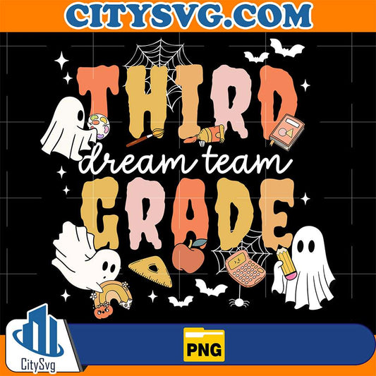 Dream-Team-3rd-Grade-Teacher-Halloween-Png