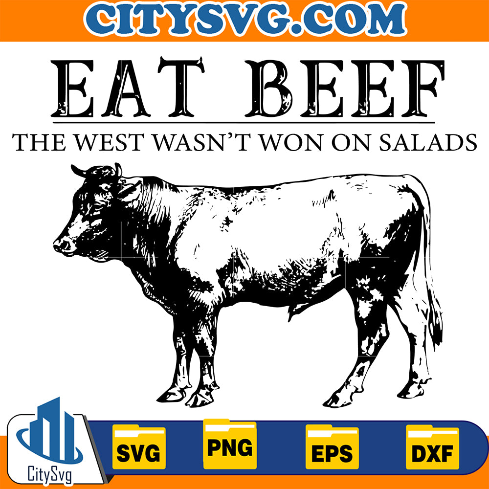 EatBeefTheWestWasntWonOnSaladsSvg_1