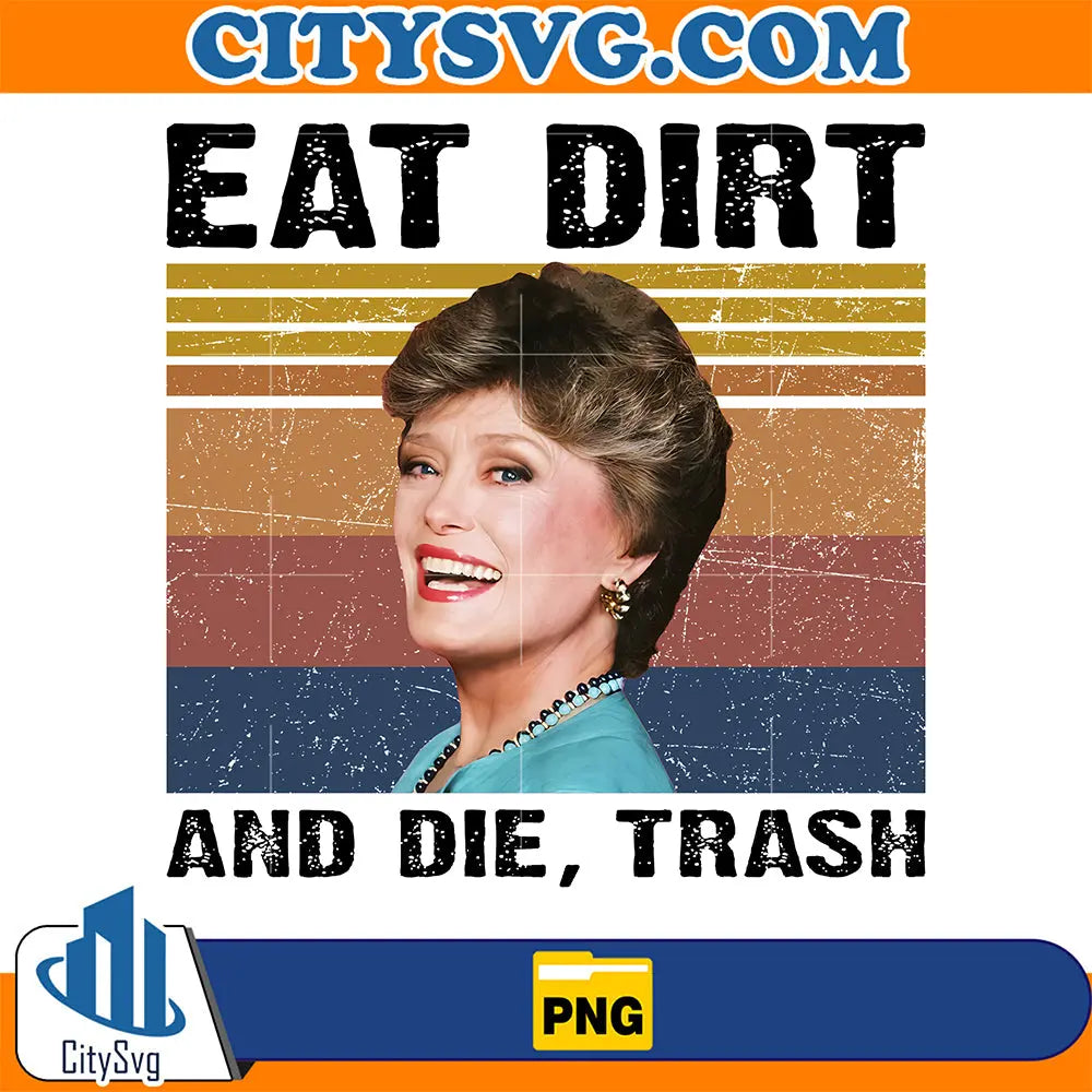EatDirtAndDieTrashng