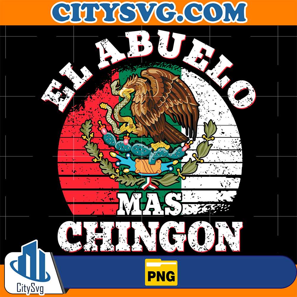 El-Abuelo-Mas-Chingon-Png