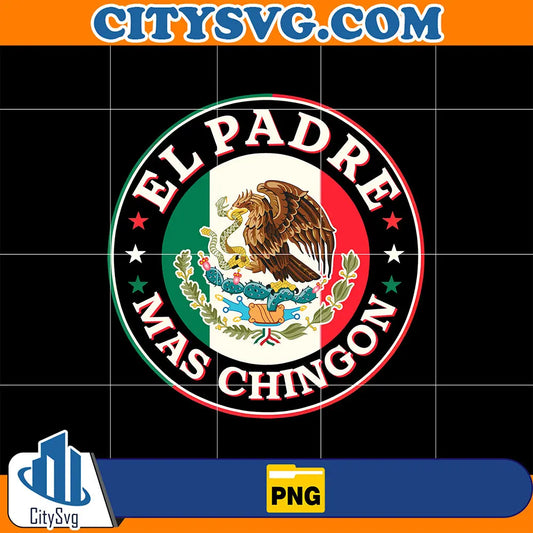 ElPadreMasChingonPng