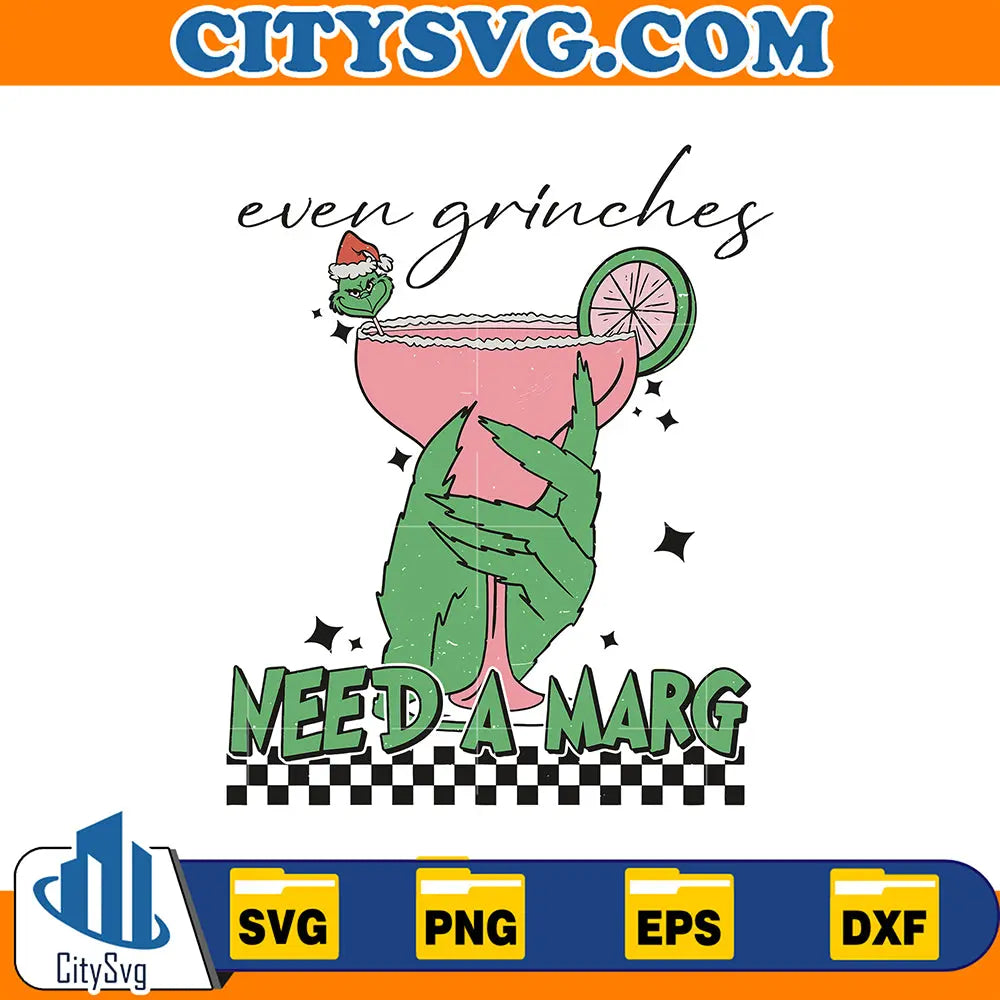 EvenGrinchesNeedAMargChristmasSvg_1