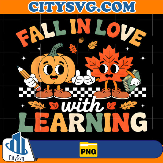 Fall-In-Love-With-Learning-Autumn-Thanksgiving-Teacher-Png