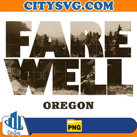 Farewell-Oregon-Png