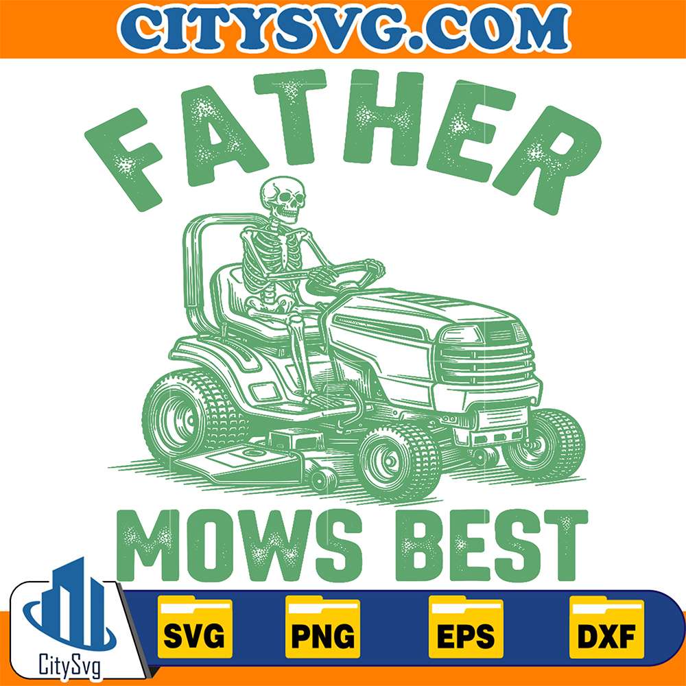 Father-Mows-Best-Skeleton-Svg