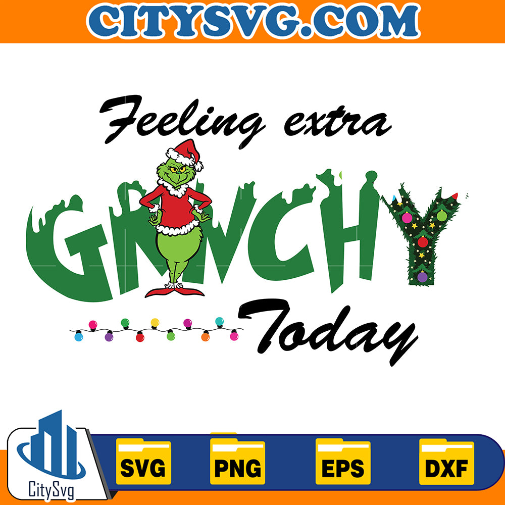 FeelingExtraGrinchyTodayChristmasSvg_3