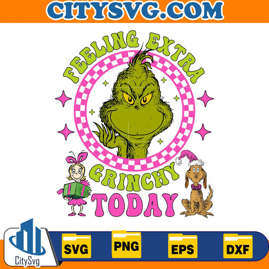 FeelingExtraGrinchyTodayPinkChristmasSvg