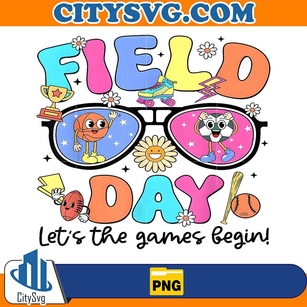 Field-Day-2025-Let-The-Games-Begin-Png