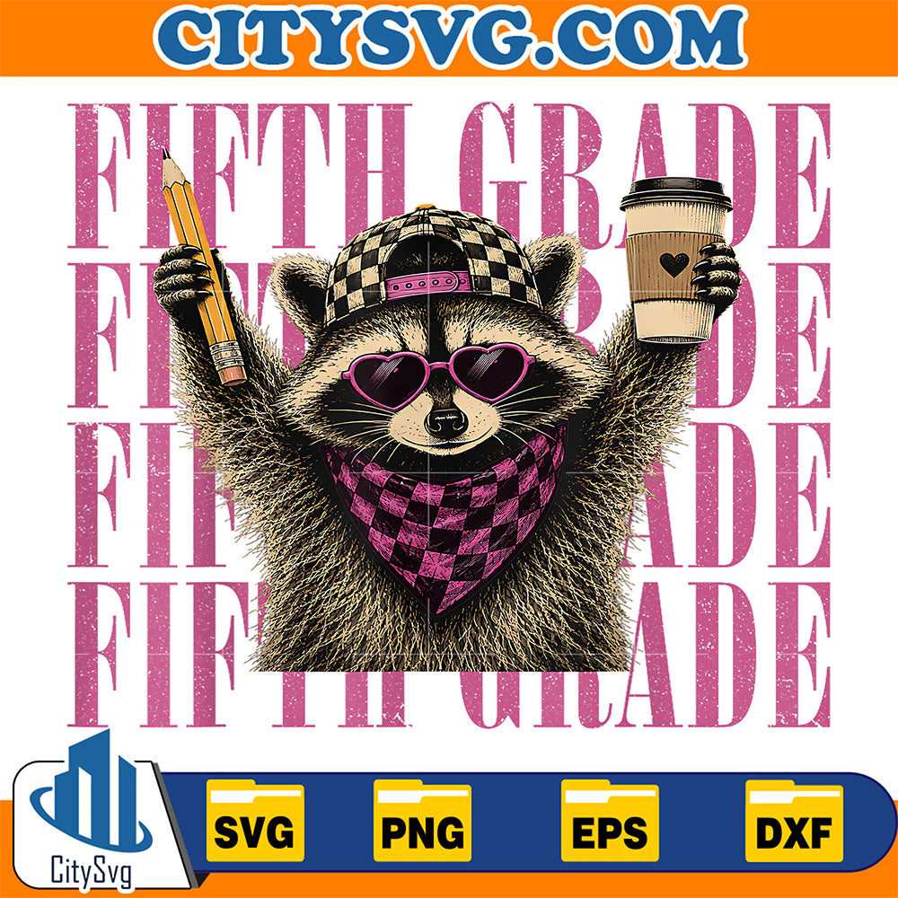 Fifth-5th-Grade-Teacher-Feral-Raccoon-Back-To-School-Svg