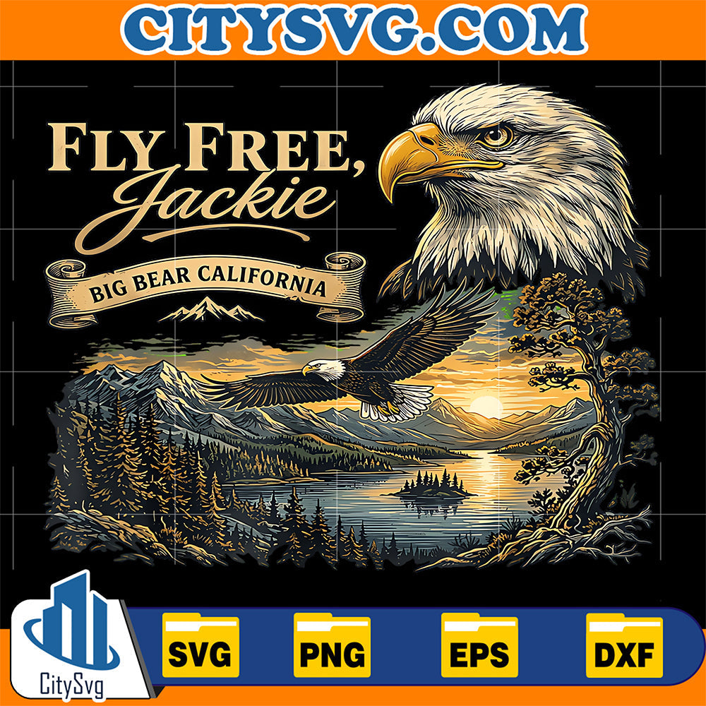 Fly-Free-Jackie-Big-Bear-Bald-Eagle-Memorial-Svg