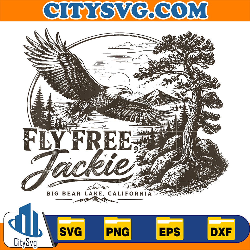 Forever Watching The Sky Fly Free Jackie Eagle Lover Svg CitySvg