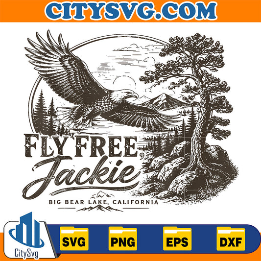 Forever Watching The Sky Fly Free Jackie Eagle Lover Svg CitySvg