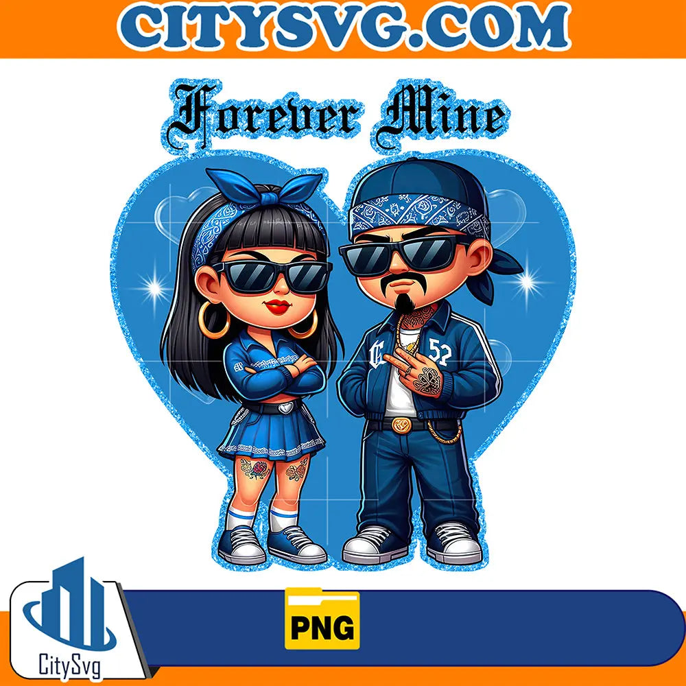 ForeverMineBlueChicanoLoveCoupleValentinePng