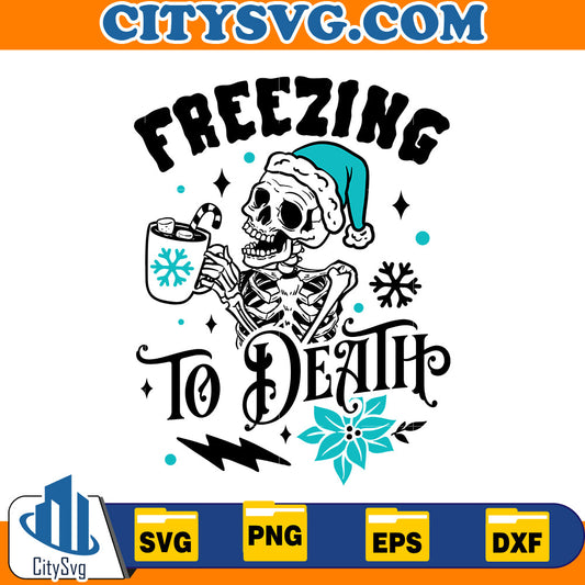 Freezing To Death Svg CitySvg