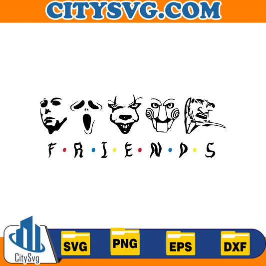 Friends Horror Character svg, Horror svg,Instant Download CitySvg
