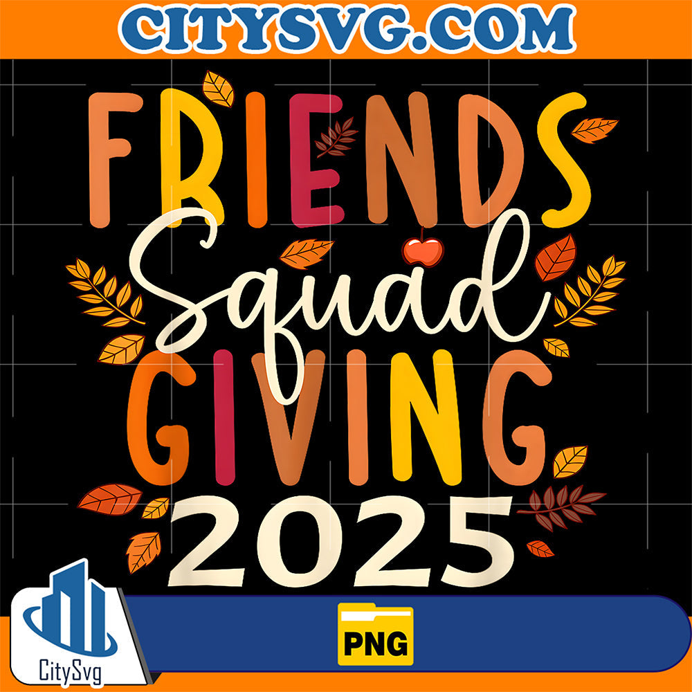 Friendsgiving-Squad-2025-Matching-Fall-Thanksgiving-Friends-Png
