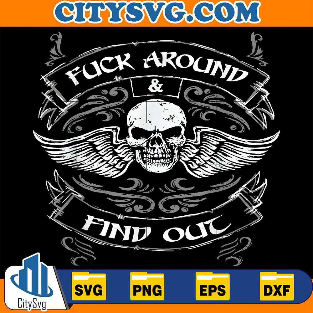 Fuck-Around-And-Find-Out-Svg-3
