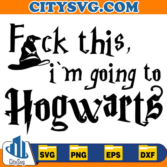 FuckThisI_mGoingToHogwartsSvg