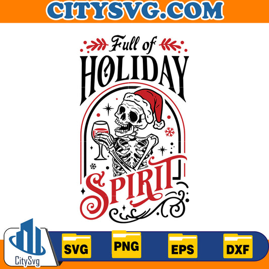 Full of holiday spirit Svg CitySvg