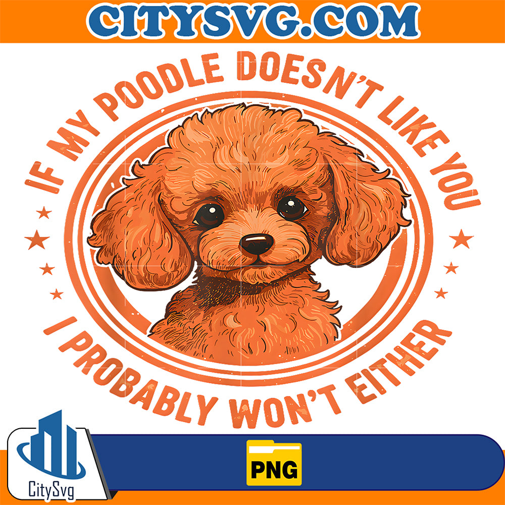 Funny-Poodle-Doesn-t-Like-You-Cute-Dog-Lovers-Png