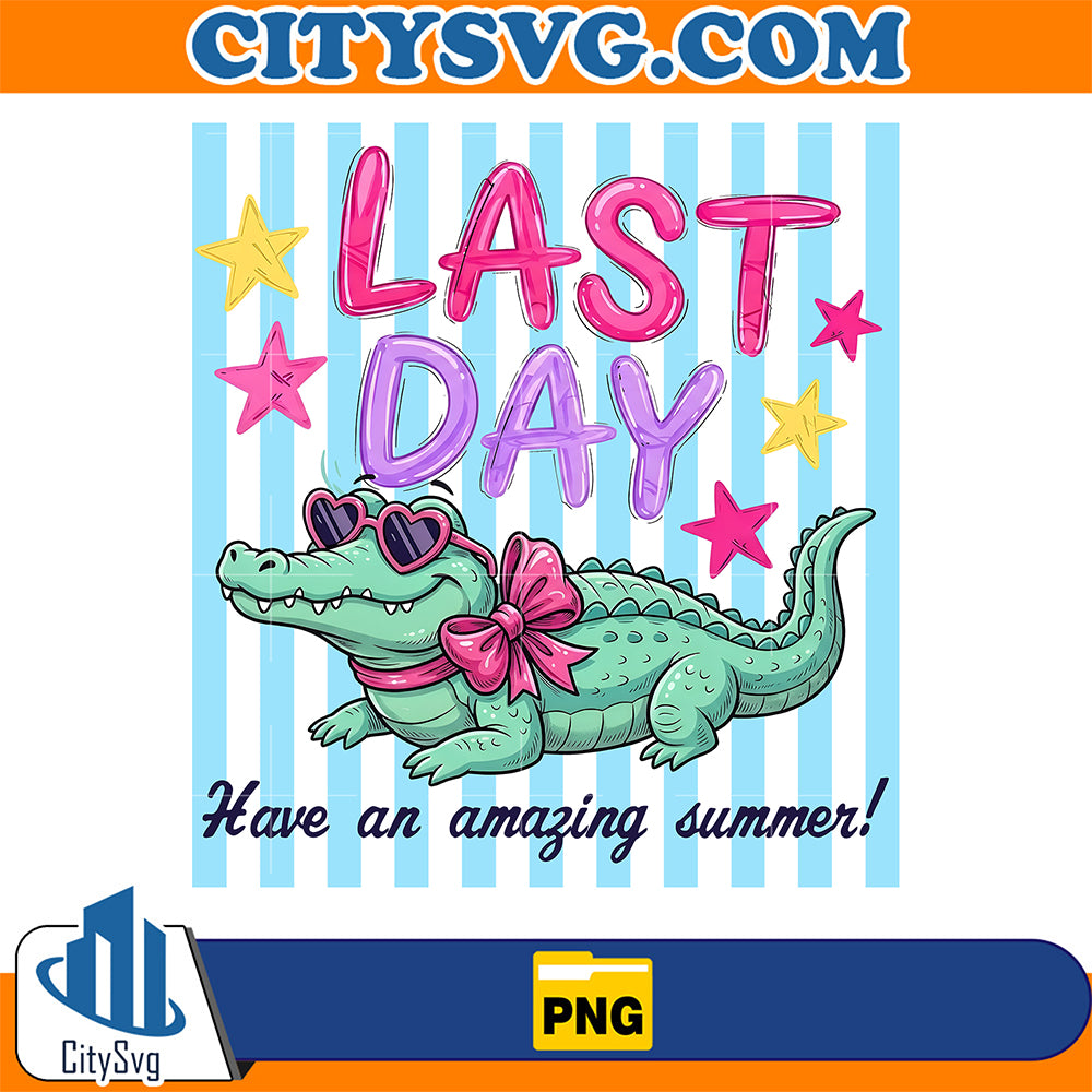 Gator Last Day of School Teacher Png CitySvg