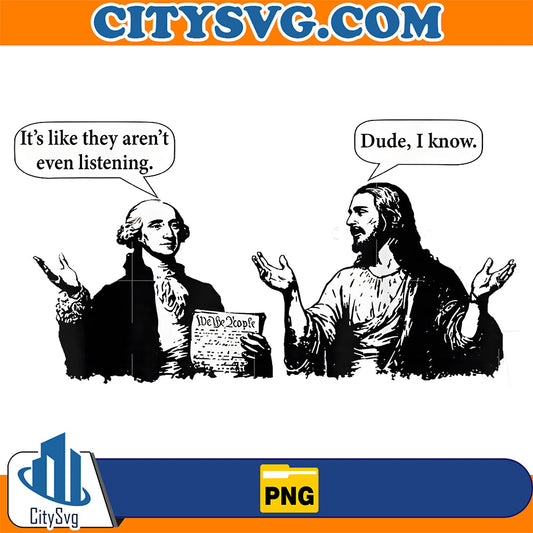 George-Washington-And-Jesus-It-s-Like-They-Aren-t-Even-Png