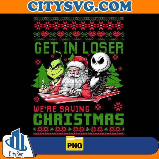 GetInLoserWe_reSavingChristmasPng_1