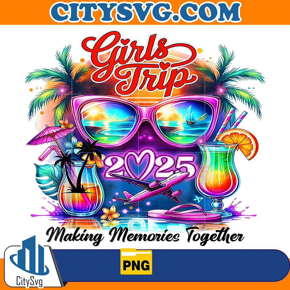 Girls-Trip-2025-Making-Memories-Together-Vacation-Png