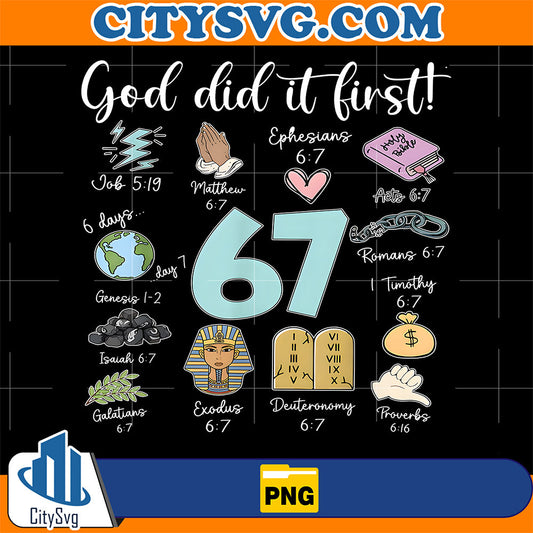 God-Did-It-First-67-Meme-Jesus-Christian-Bible-Png