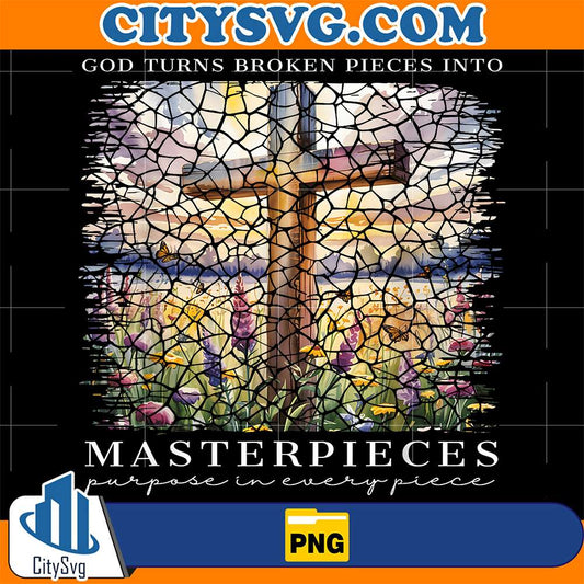 God-Turns-Broken-Pieces-Into-Masterpieces-Christian-Faith-Png