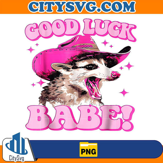 Good-Luck-Babe-Pink-Cowgirls-Opossum-Png
