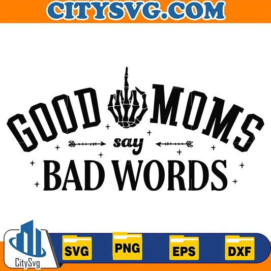 GoodMomsBadWordsSvg