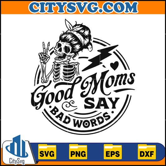 GoodMomsSayBadWordsSvg